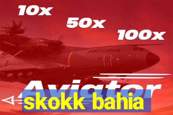 skokk bahia
